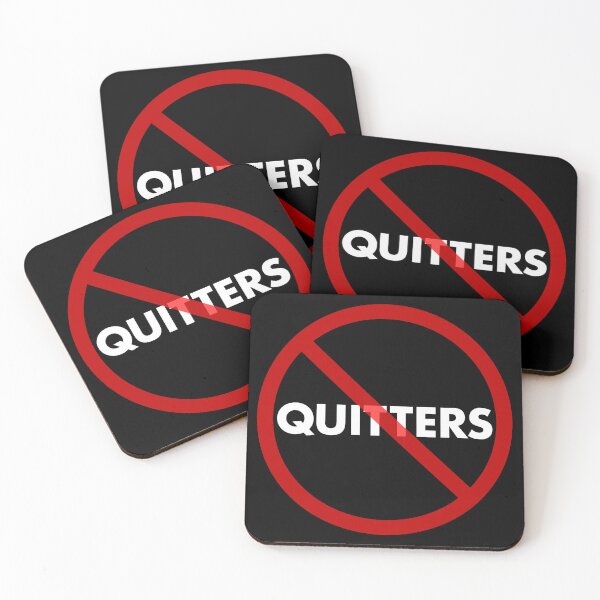 Item preview, No Quitters designed and sold by IfDesignGroup.