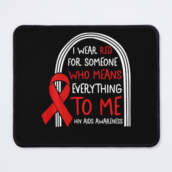 Item preview, HIV AIDS Awareness Month I Wear Red For Someone Support Day designed and sold by defabiosofxs.