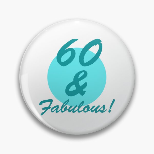 Item preview, 60 And Fabulous Birthday designed and sold by thepixelgarden.