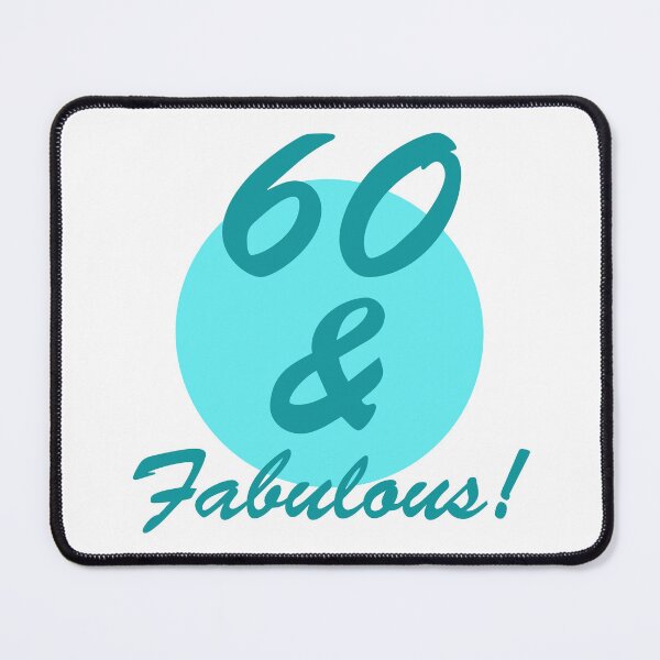 Item preview, 60 And Fabulous Birthday designed and sold by thepixelgarden.