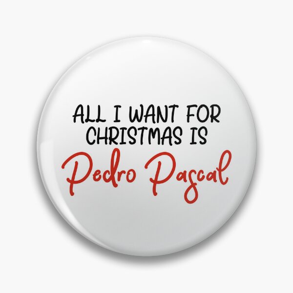 Item preview, All I want for Christmas is Pedro Pascal designed and sold by doodle189.