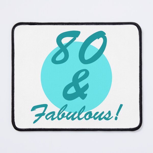 Item preview, 80 And Fabulous Birthday designed and sold by thepixelgarden.