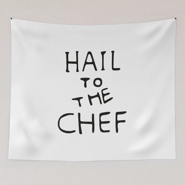 Item preview, Hail to the Chef designed and sold by REALsaintpetty.