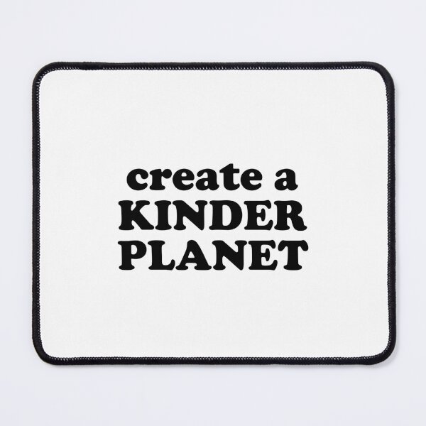 Item preview, Create A Kinder Planet designed and sold by Inspirationmotivation.