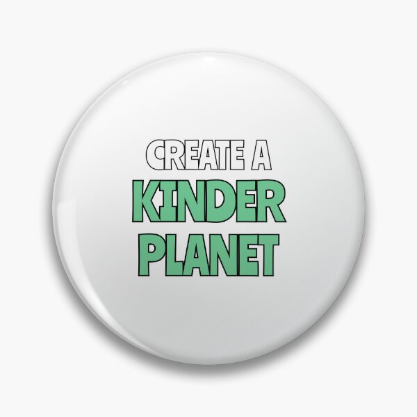 Item preview, Create A Kinder Planet designed and sold by Inspirationmotivation.