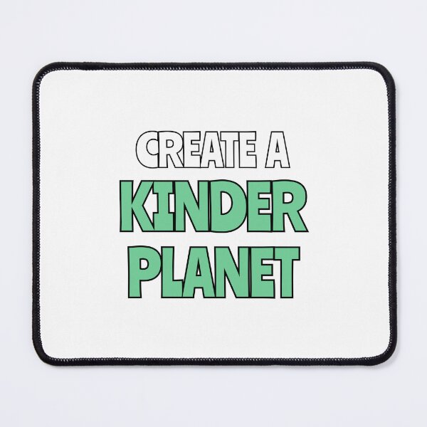 Item preview, Create A Kinder Planet designed and sold by Inspirationmotivation.