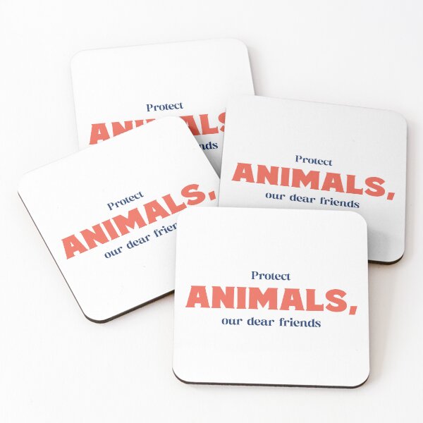 Item preview, Protect Animals, Our Dear Friends Animal Peaceful designed and sold by welldressing.