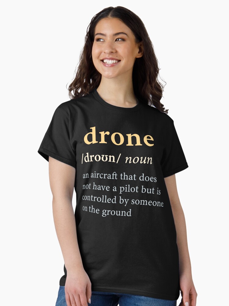Thumbnail 2 of 7, Classic T-Shirt, Drone: Dictionary Definition designed and sold by Teesamust.