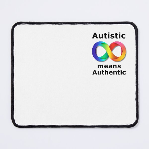 Item preview, Autistic means Authentic designed and sold by 4TeeToo.