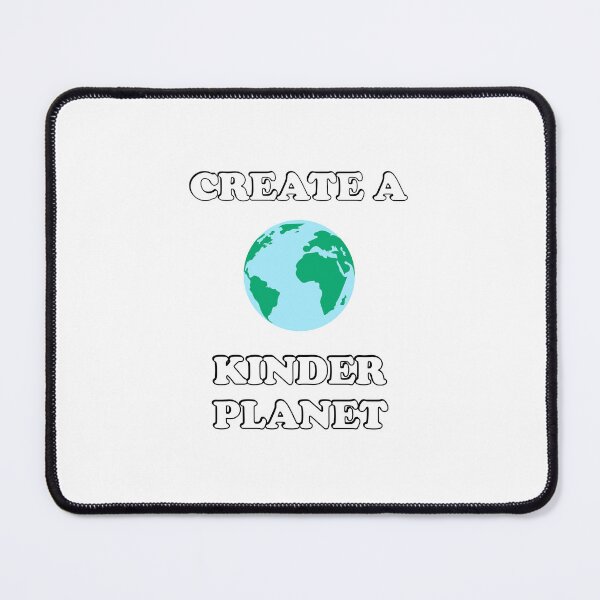 Item preview, Create A Kinder Planet designed and sold by Inspirationmotivation.