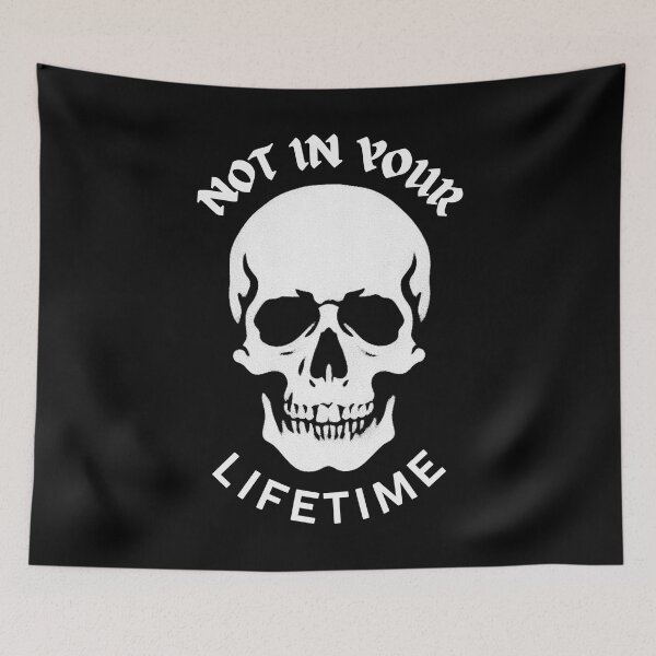 Item preview, Not In Your Lifetime designed and sold by CreepyCornerArt.