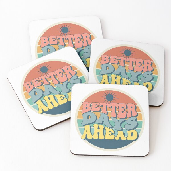Item preview, Better Days Ahead designed and sold by jamyjamz.