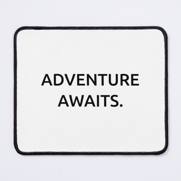 Item preview, Adventure awaits. designed and sold by IMCDT.