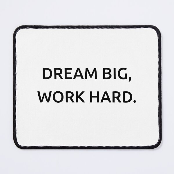 Item preview, Dream big, work hard. designed and sold by IMCDT.
