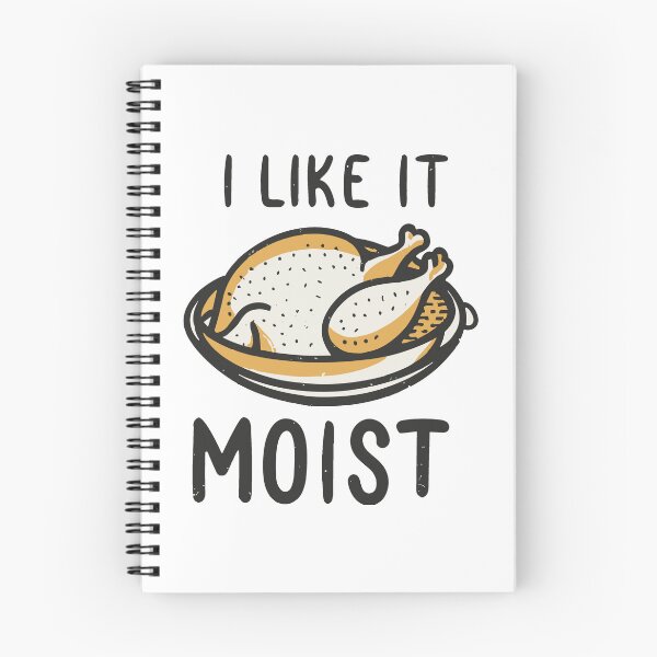 Item preview, I Like It Moist Thanksgiving Costume Turkey Day Gift Leg Day designed and sold by VisualElegant.
