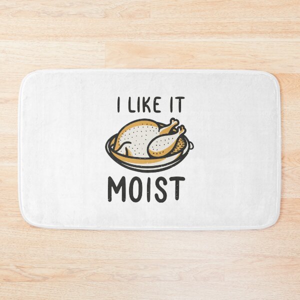 Item preview, I Like It Moist Thanksgiving Costume Turkey Day Gift Leg Day designed and sold by VisualElegant.