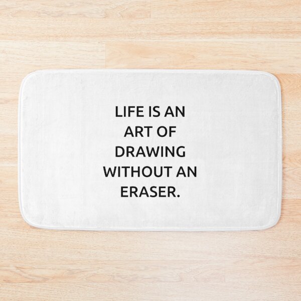Item preview, Life is an art of drawing without an eraser. designed and sold by IMCDT.