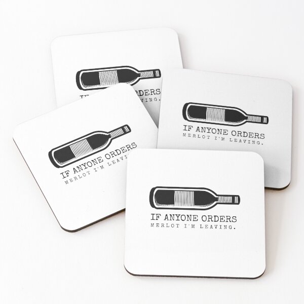 Item preview, If anyone orders Merlot I'm leaving designed and sold by PopmosisDesign.