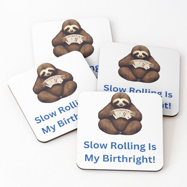 Item preview, Poker Sloth Slow Rolling birthright designed and sold by MotivationDNA.