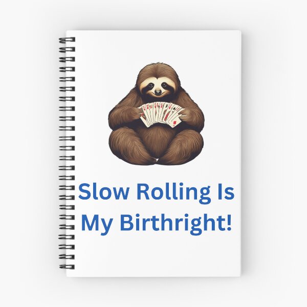 Item preview, Poker Sloth Slow Rolling birthright designed and sold by MotivationDNA.