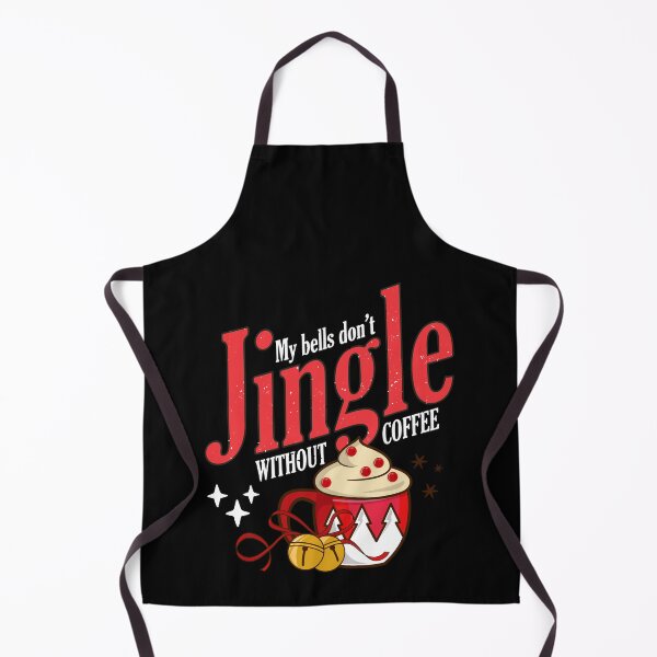 Item preview, My Bells Don't Jingle Without Coffee Lover Christmas Quotes designed and sold by MoCalli.
