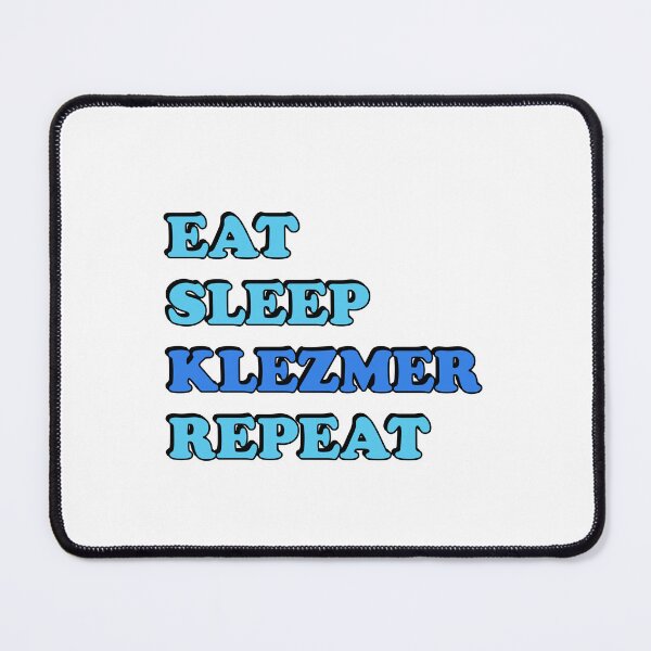 Item preview, Eat Sleep Klezmer Repeat  designed and sold by Inspirationmotivation.