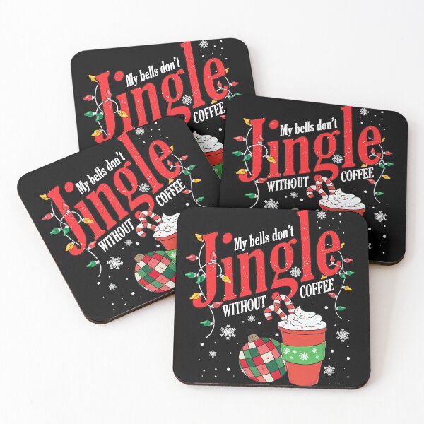 Item preview, My Bells Don't Jingle Without Coffee Merry Light Christmas Funny Jingle Balls Xmas Jokes & Humor designed and sold by MoCalli.