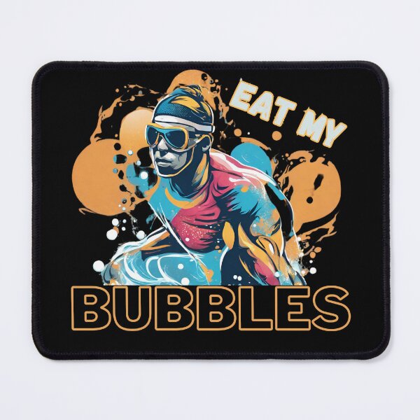 Item preview, Eat my bubbles Water Sports  designed and sold by CyberArtistOne.