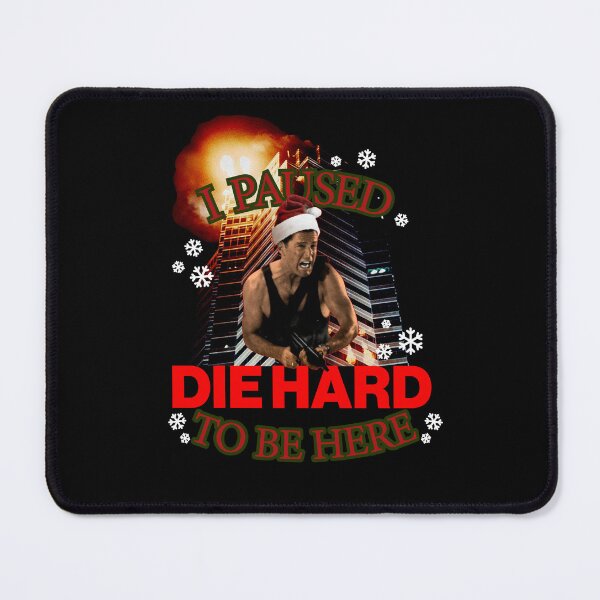 Item preview, I Paused Die Hard to be here - Funny Comedy Christmas Action Movie designed and sold by CottonGarb.
