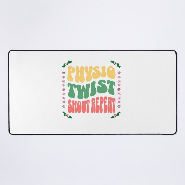 Artikelvorschau, Physio Twist Shout Repeat – Weihnachten entworfen und verkauft von NexGenEcoP.