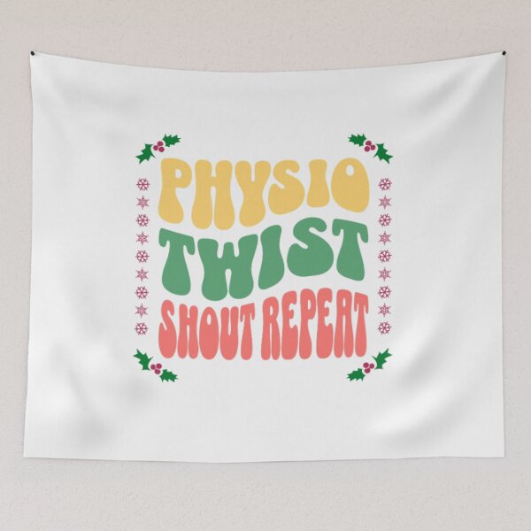 Item preview, Physio twist shout repeat - Christmas designed and sold by NexGenEcoP.