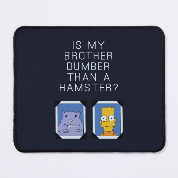 Item preview, Is My Brother Dumber Than A Hamster? designed and sold by REALsaintpetty.