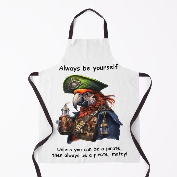 Item preview, Always be a pirate designed and sold by Piratepuns.