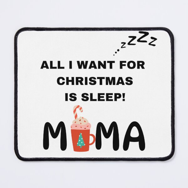 Item preview, MAMA Christmas Funny Needing Sleep  designed and sold by esarantakos.
