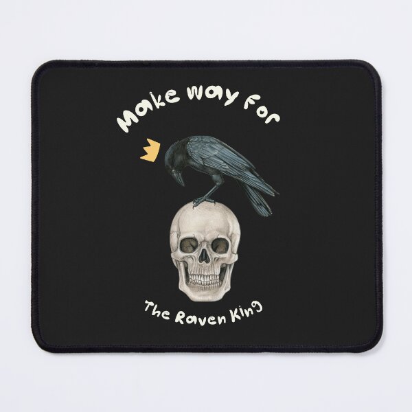 Item preview, Make Way For Your Raven King! designed and sold by TheClassicJack.