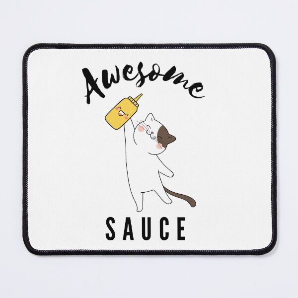 Item preview, Awesome Sauce Cat designed and sold by RDevane.
