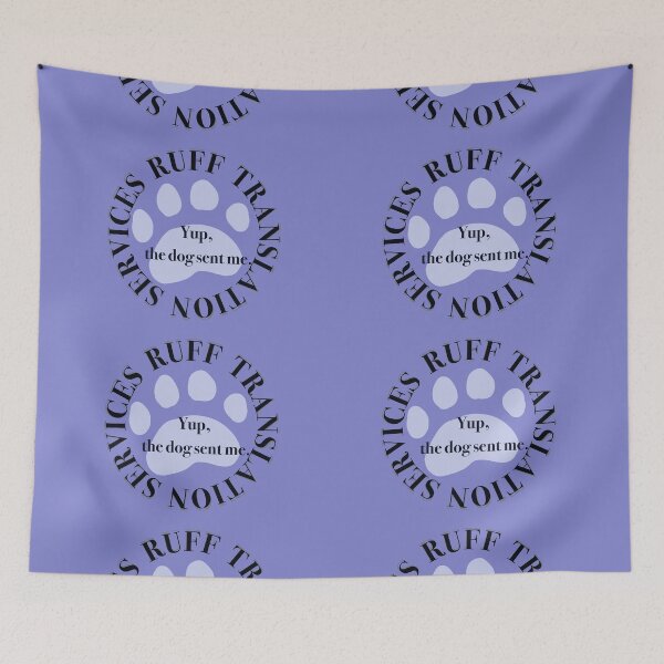 Item preview, Ruff Translation Services, Dog sent me designed and sold by bunniyababa.