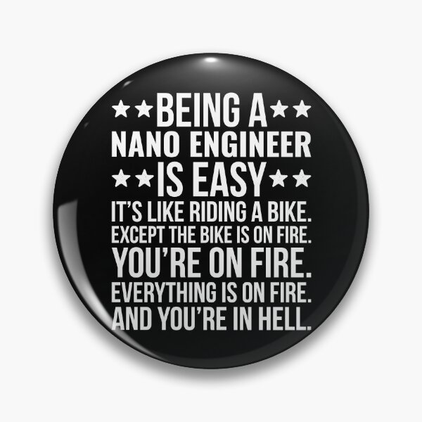 Item preview, Being A Nano Engineer Is Easy Funny designed and sold by kamrankhan.