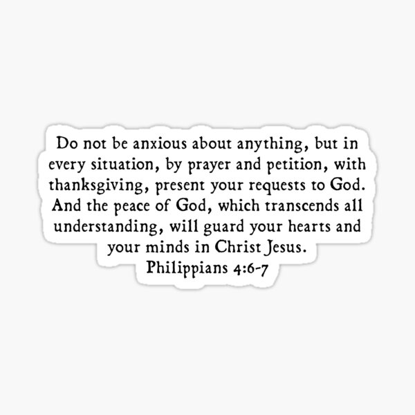 Item preview, Do not be anxious about anything! (Philippians 4:6-7) designed and sold by NuminousYes.