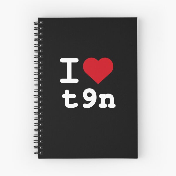 Item preview, I love translation t9n on black designed and sold by Neeshki.
