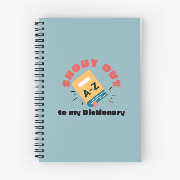 Item preview, Shout Out to my Dictionary designed and sold by Neeshki.