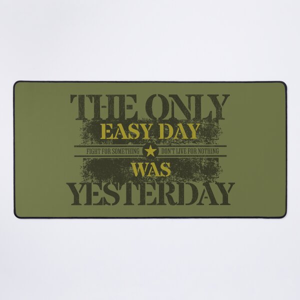 Item preview, THE ONLY EASY DAY WAS YESTERDAY designed and sold by jbird1979.