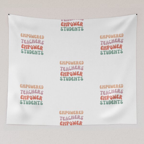 Item preview, Empowered Teachers Empower Students designed and sold by barrjoce.