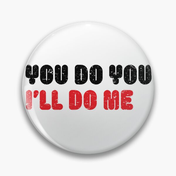 Item preview, You Do You (Bubble) designed and sold by TruMelburnian.
