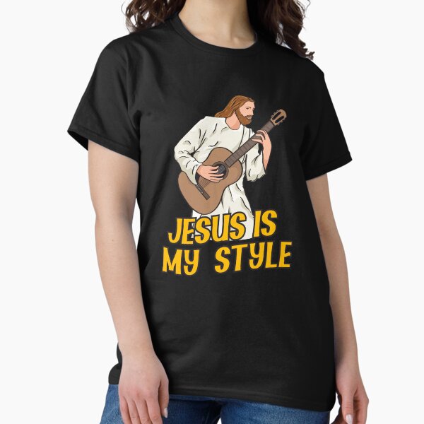Jesus Playing Acoustic Guitar - Jesus Is My Style Classic T-Shirt