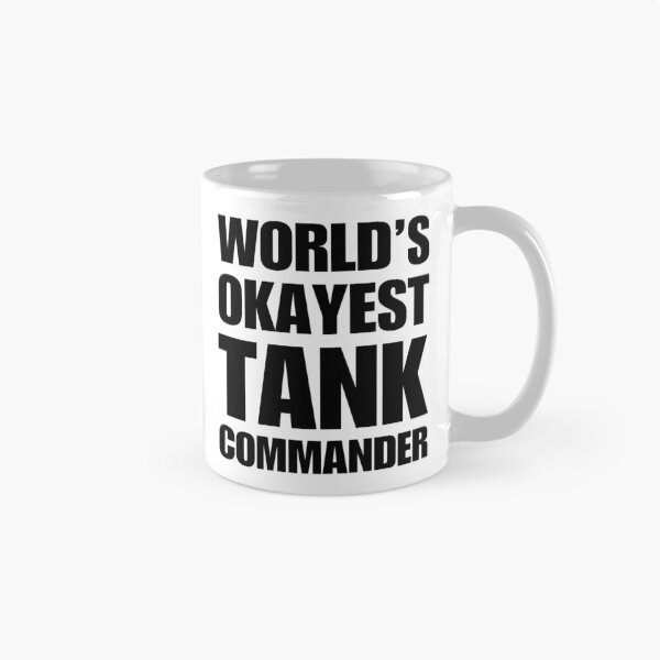 Item preview, Funny World's Okayest Tank Commander Coffee Mugs designed and sold by christianadams.