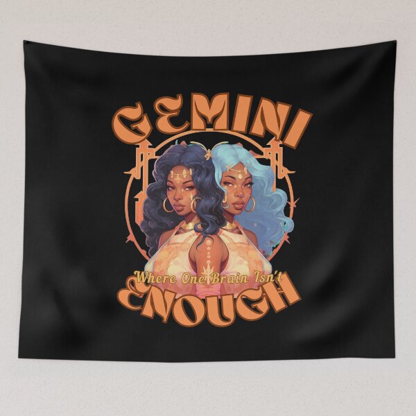 Item preview, Gemini: Where One Brain Isn't Enough. gemini quote designed and sold by ZodiacWonders.