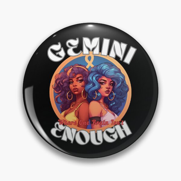 Item preview, Gemini: Where One Brain Isn't Enough. gemini sayings designed and sold by ZodiacWonders.
