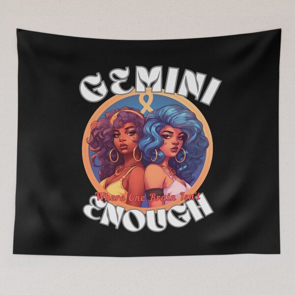 Item preview, Gemini: Where One Brain Isn't Enough. gemini sayings designed and sold by ZodiacWonders.