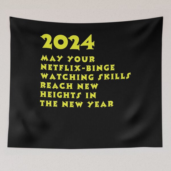 Item preview, 2024 Netfix-binge watching skills designed and sold by MtValleyDesign.
